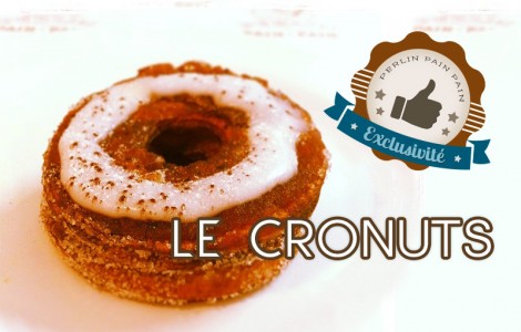 Exclusivité Perlin pain pain : Le Cronuts